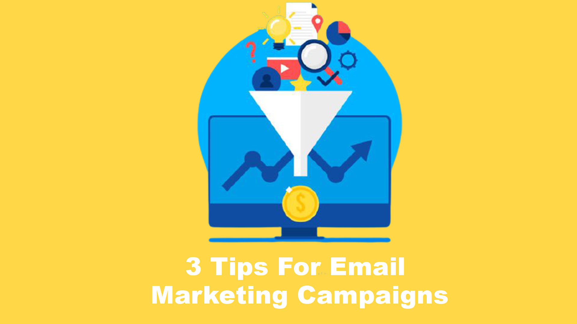 3-tips-for-email-marketing-campaigns